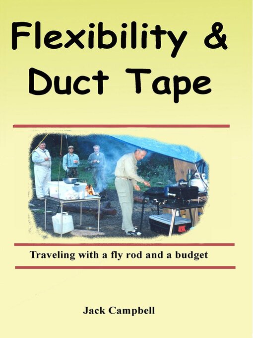 Title details for Flexibility & Duct Tape by Jack Campbell - Available